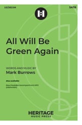 All Will Be Green Again SATB choral sheet music cover